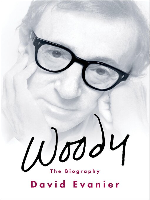 Title details for Woody by David Evanier - Available